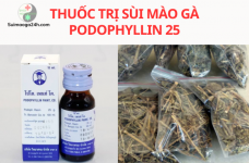 Thuốc trị sùi mào gà podophyllin 25